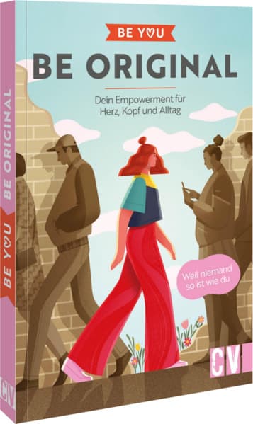 Be You - Be Original