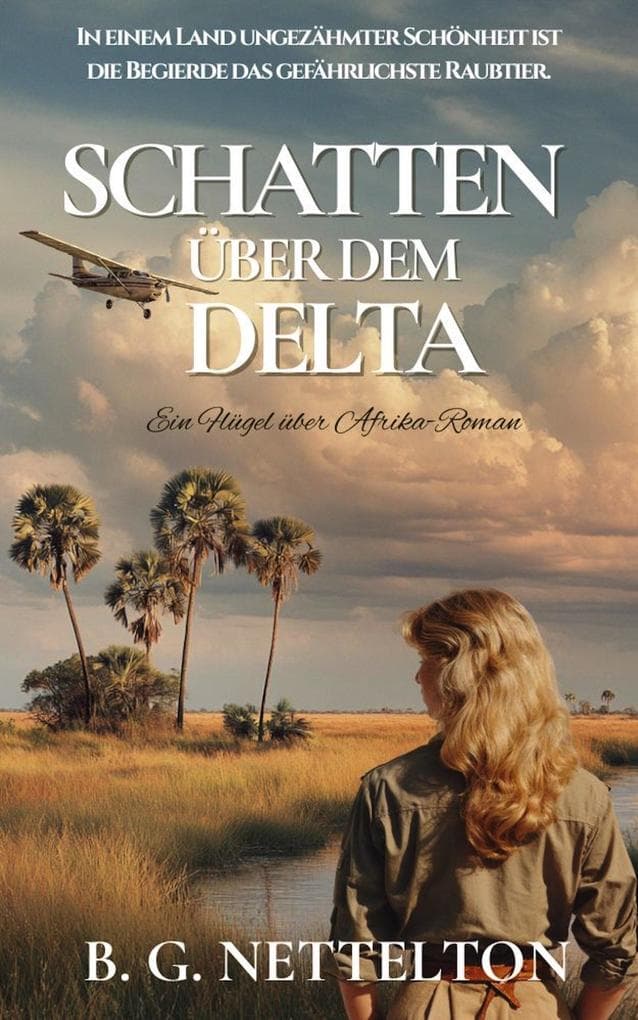 Schatten über dem Delta (Ein »Flügel über Afrika«-Prequel, #0)