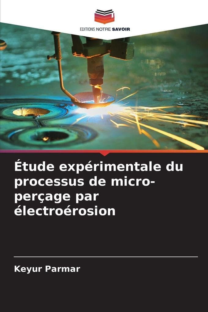 Étude expérimentale du processus de micro-perçage par électroérosion