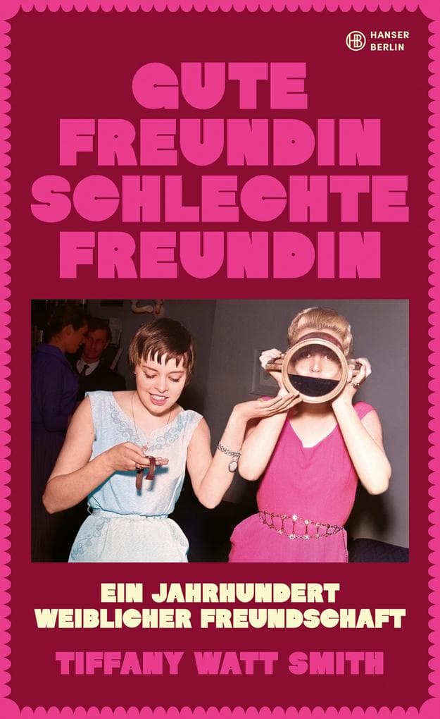 Gute Freundin, schlechte Freundin