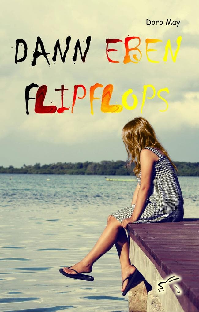 Dann eben Flipflops