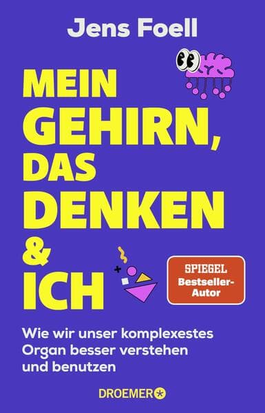 Mein Gehirn, das Denken und ich