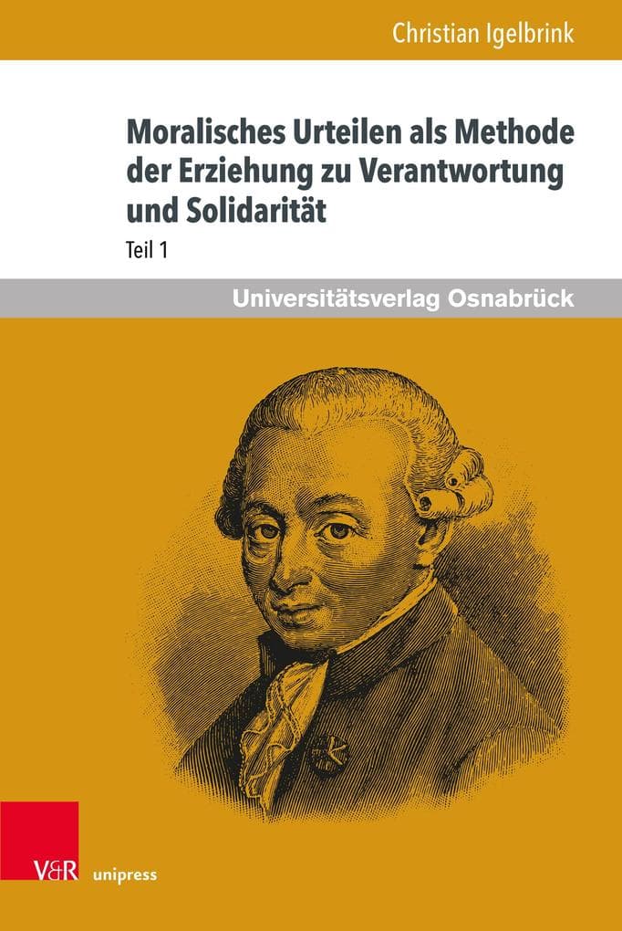 Moralisches Urteilen als Methode der Erziehung zu Verantwortung und Solidarität