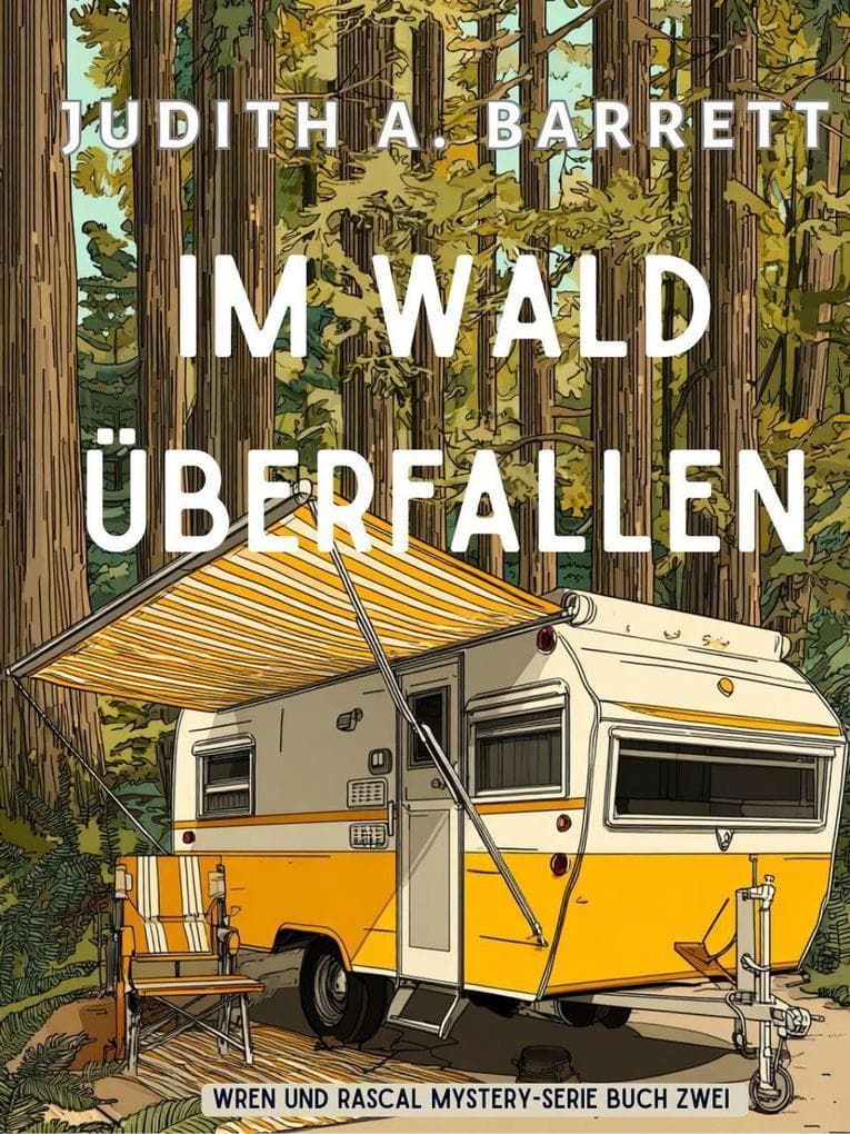 im Wald überfallen (Wren und Rascal Mystery-Serie, #2)