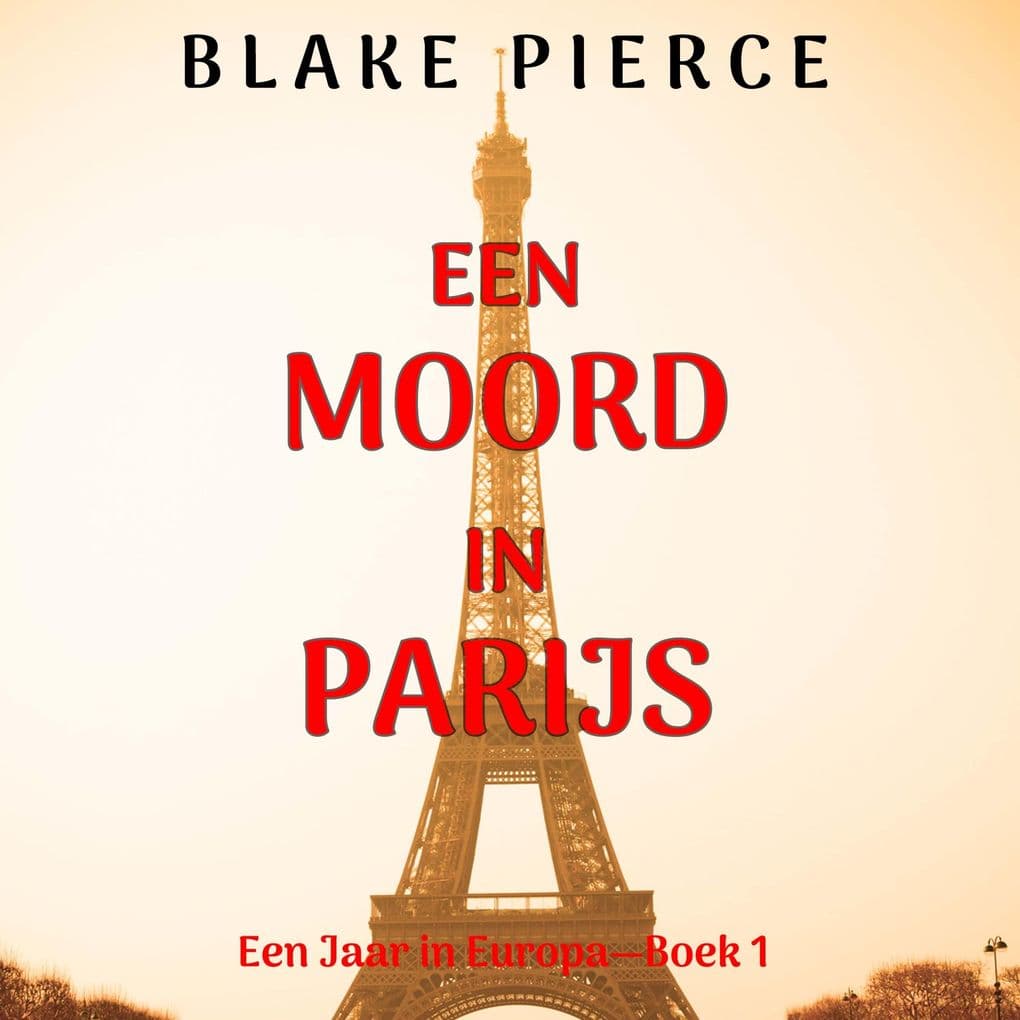 Een Moord in Parijs (Een Jaar in EuropaBoek 1)