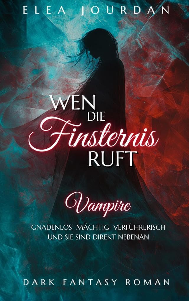 Wen die Finsternis ruft