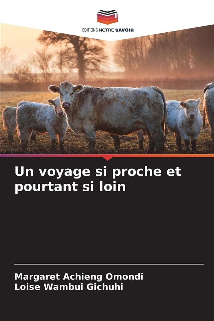 Un voyage si proche et pourtant si loin