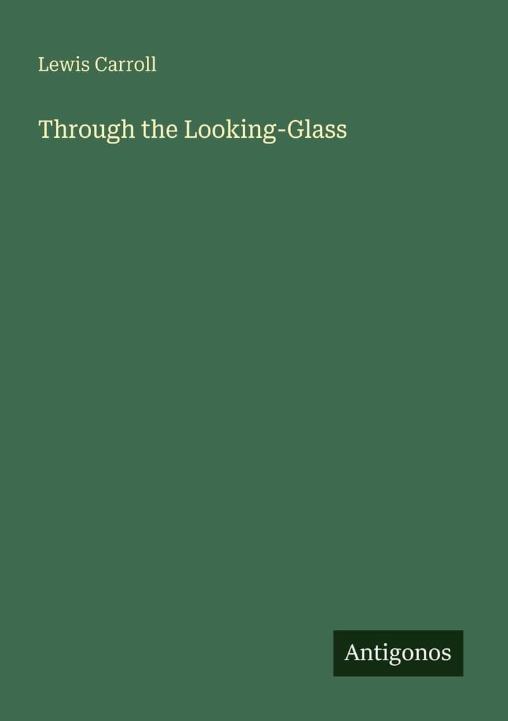 Through the Looking-Glass