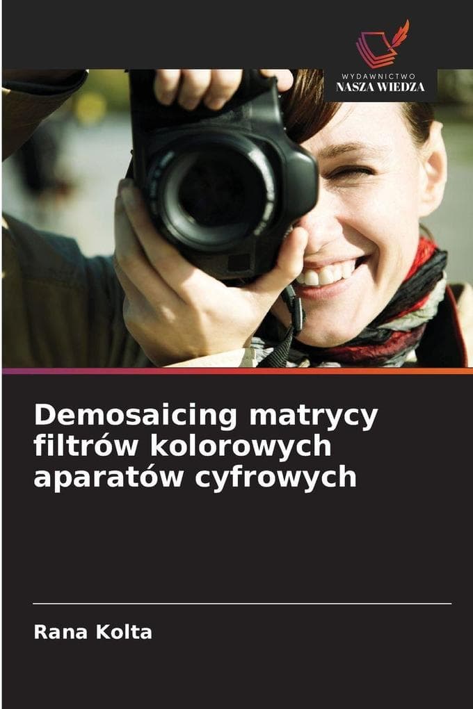 Demosaicing matrycy filtrów kolorowych aparatów cyfrowych