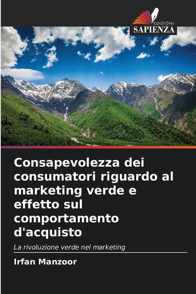 Consapevolezza dei consumatori riguardo al marketing verde e effetto sul comportamento d'acquisto