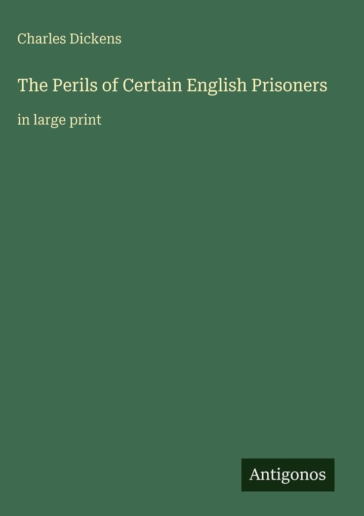 The Perils of Certain English Prisoners