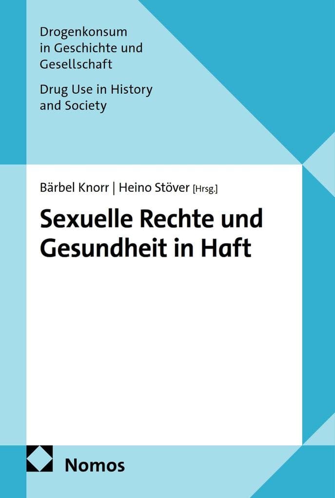 Sexuelle Rechte und Gesundheit in Haft
