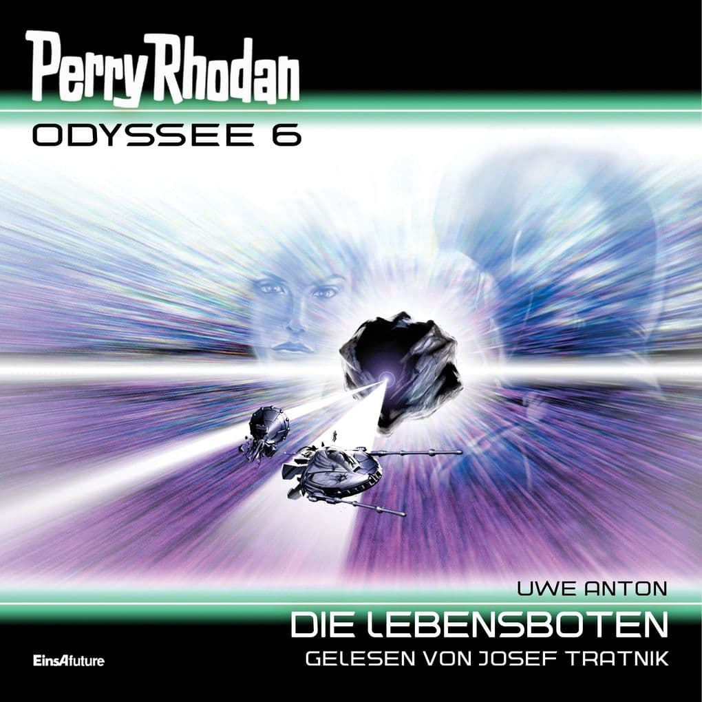 Perry Rhodan Odyssee 6: Die Lebensboten