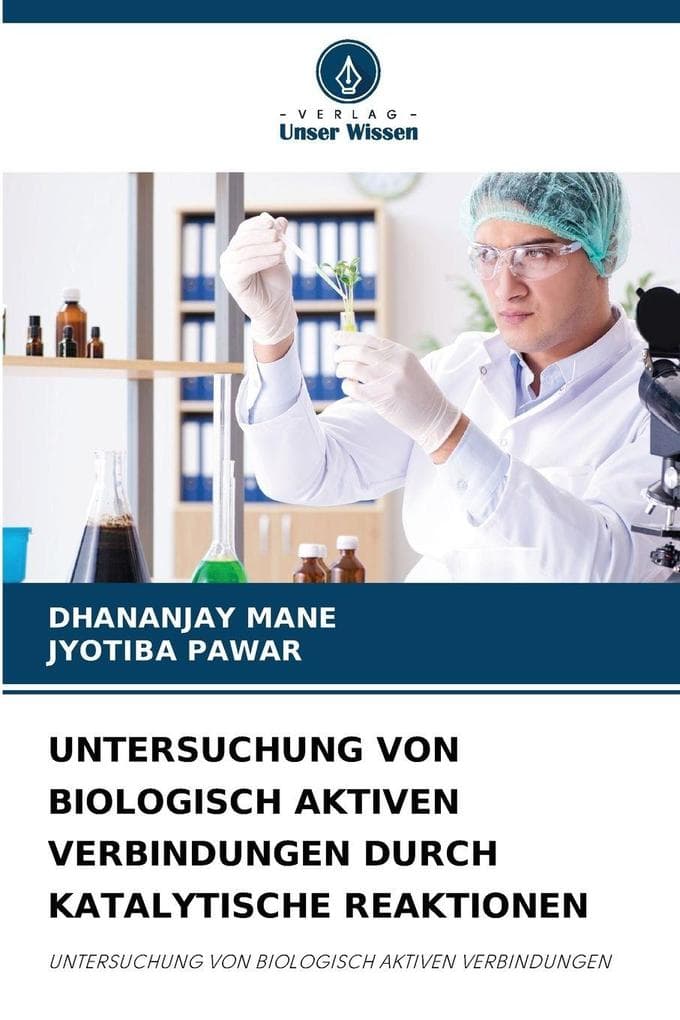 UNTERSUCHUNG VON BIOLOGISCH AKTIVEN VERBINDUNGEN DURCH KATALYTISCHE REAKTIONEN