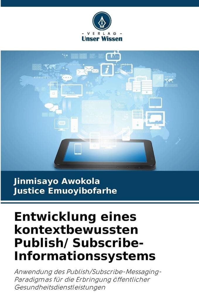 Entwicklung eines kontextbewussten Publish/ Subscribe-Informationssystems