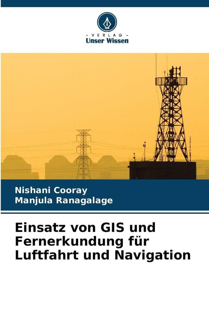 Einsatz von GIS und Fernerkundung für Luftfahrt und Navigation