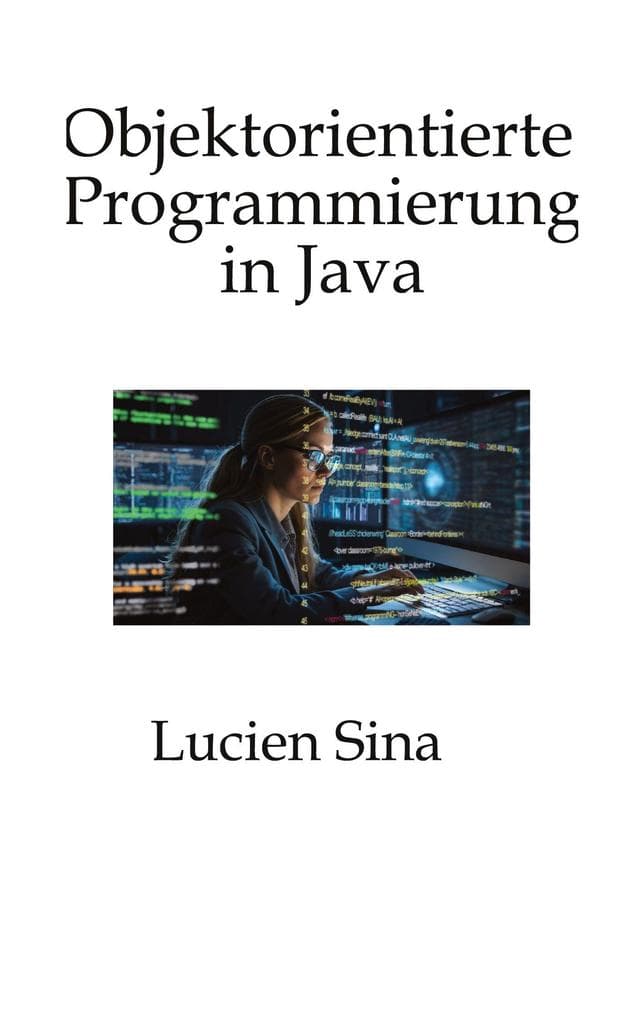 Objektorientierte Programmierung in Java