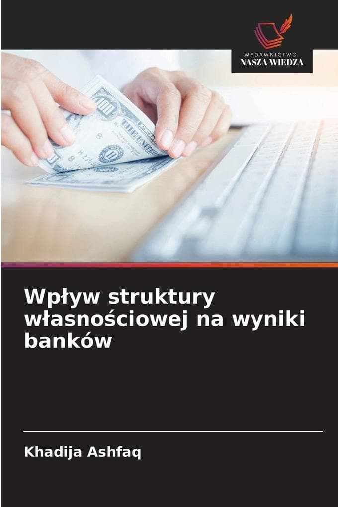 Wpyw struktury wasnociowej na wyniki banków