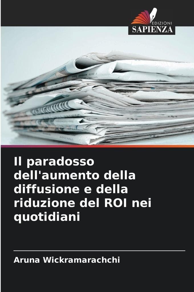 Il paradosso dell'aumento della diffusione e della riduzione del ROI nei quotidiani