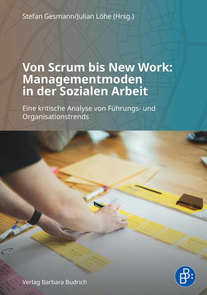 Von Scrum bis New Work: Managementmoden in der Sozialen Arbeit