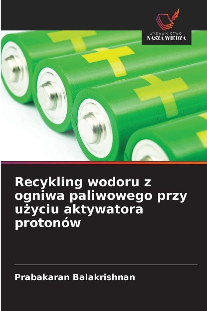 Recykling wodoru z ogniwa paliwowego przy uyciu aktywatora protonów