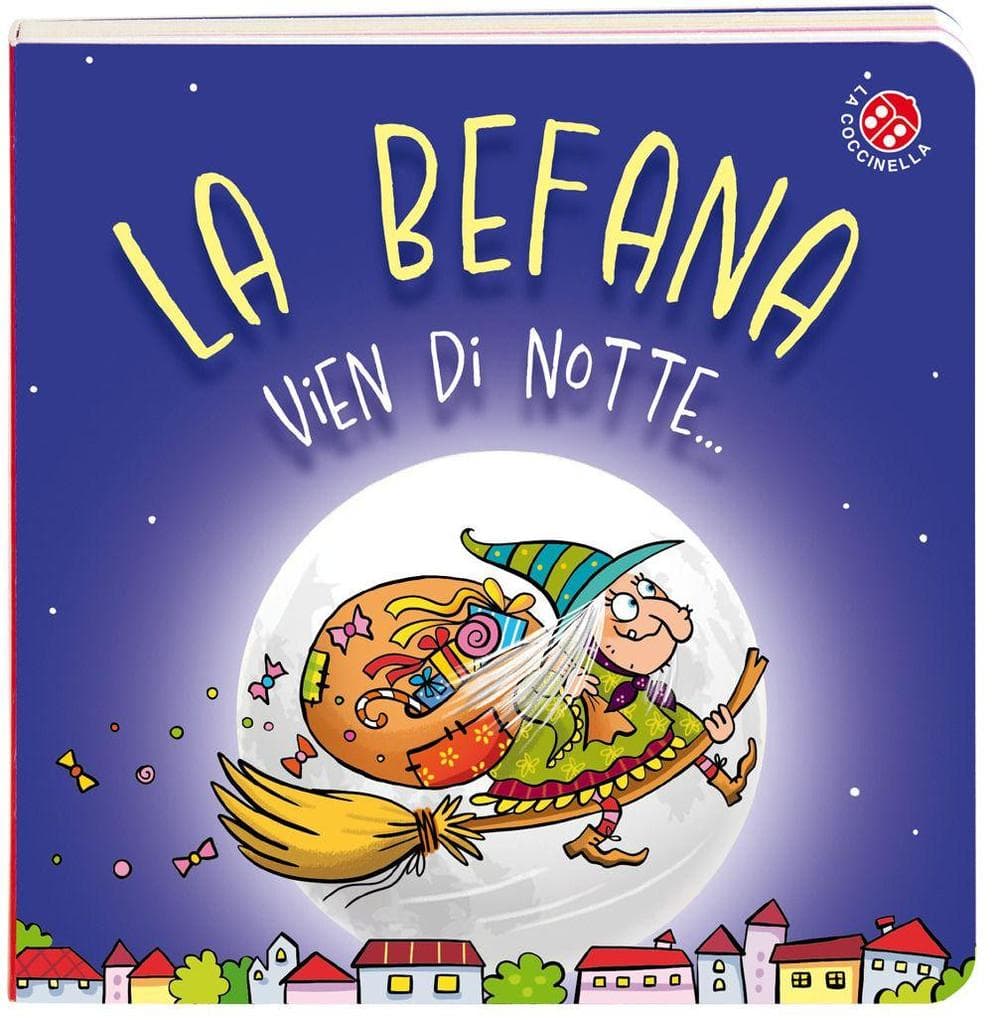 La Befana vien di notte...