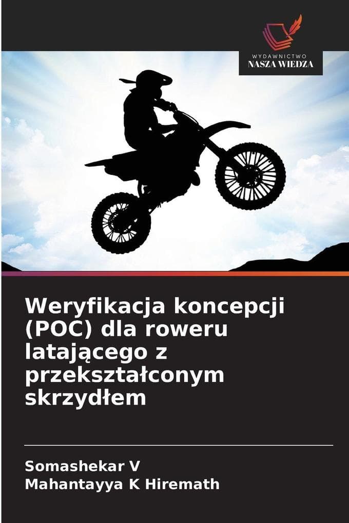 Weryfikacja koncepcji (POC) dla roweru latajcego z przeksztaconym skrzydem