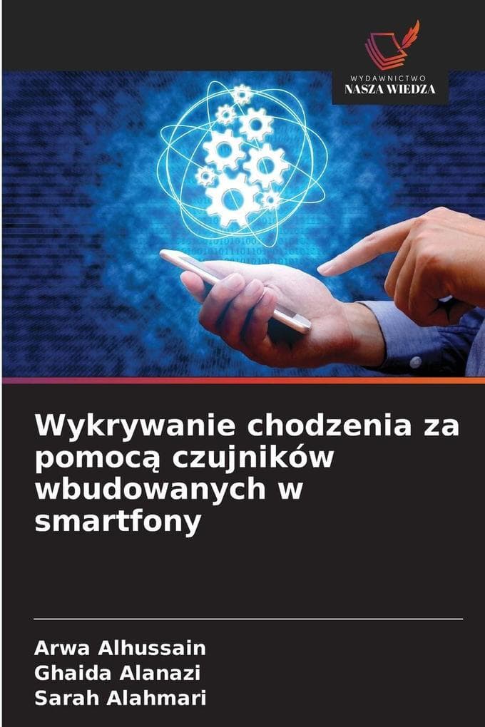 Wykrywanie chodzenia za pomoc czujników wbudowanych w smartfony