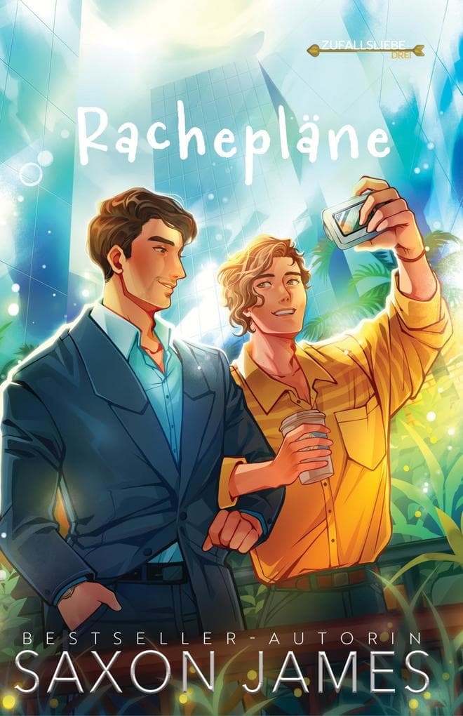 Rachepläne (Accidental Love, #3)