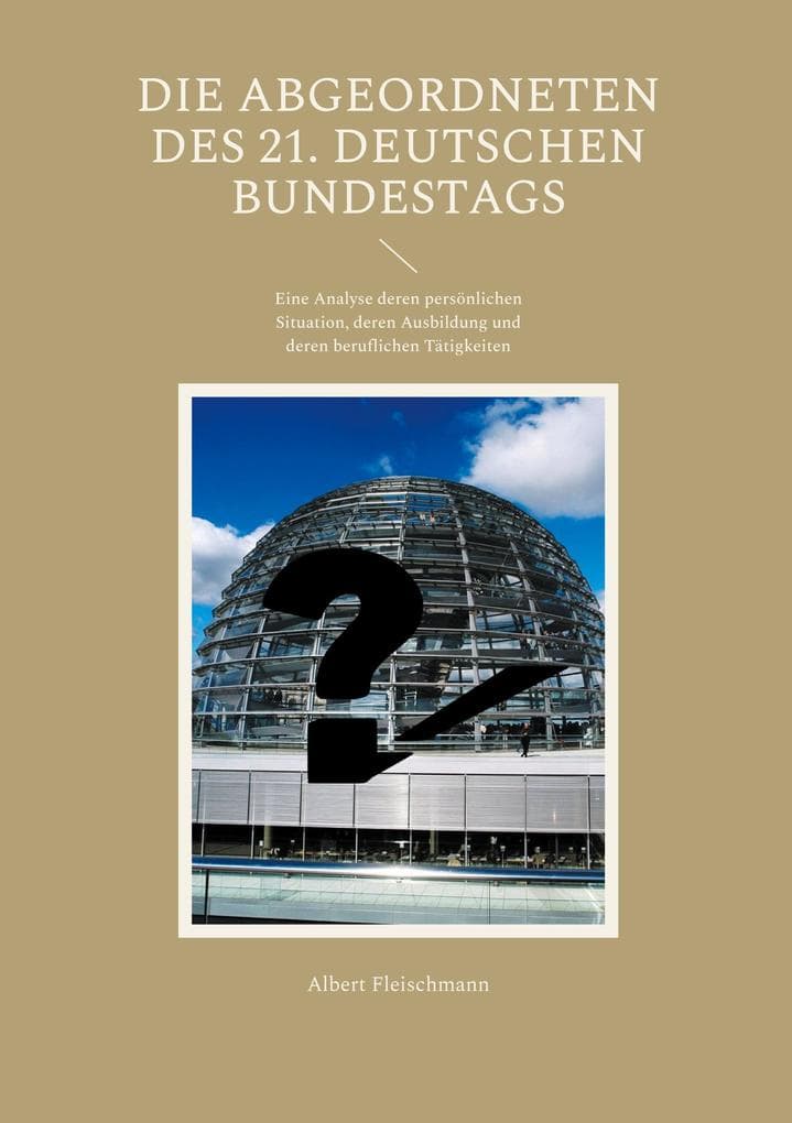 Die Abgeordneten des 21. Deutschen Bundestags