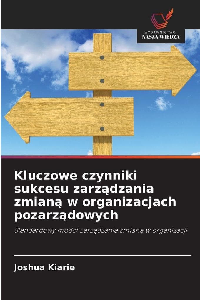 Kluczowe czynniki sukcesu zarzdzania zmian w organizacjach pozarzdowych