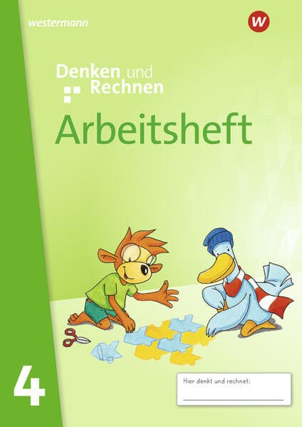 Denken und Rechnen. Arbeitsheft 4. Allgemeine Ausgabe