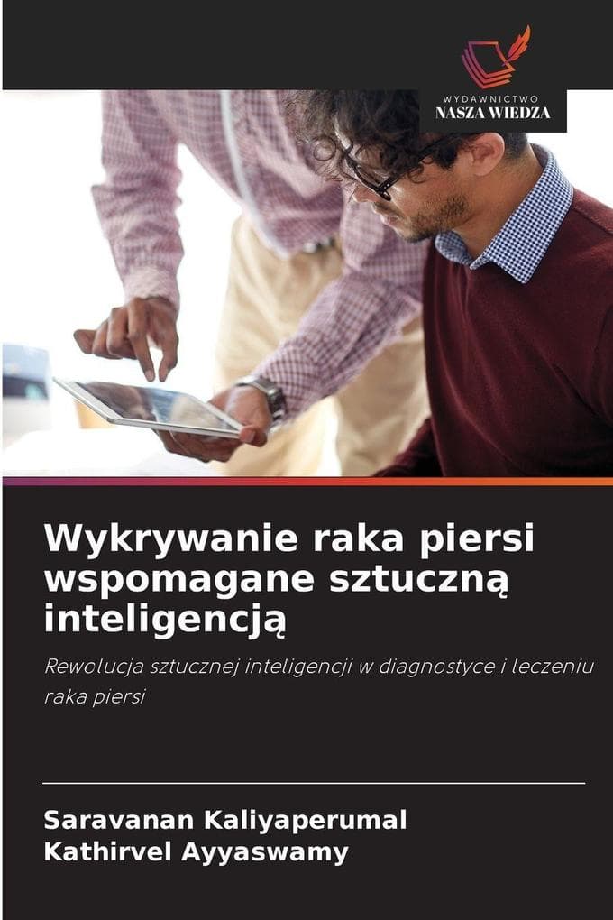 Wykrywanie raka piersi wspomagane sztuczn inteligencj