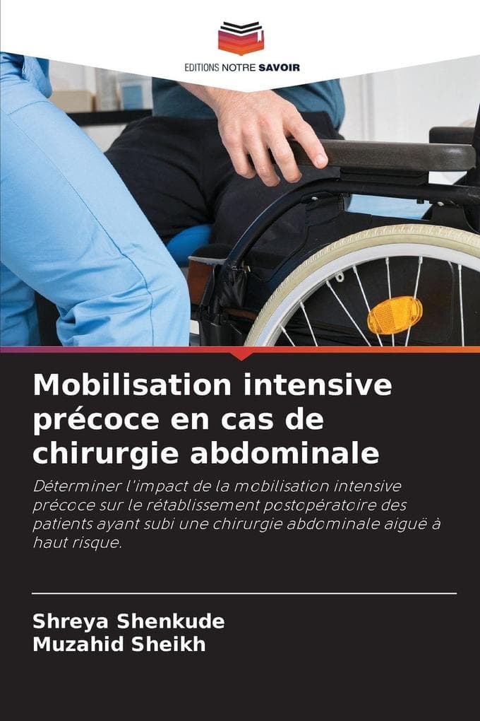 Mobilisation intensive précoce en cas de chirurgie abdominale