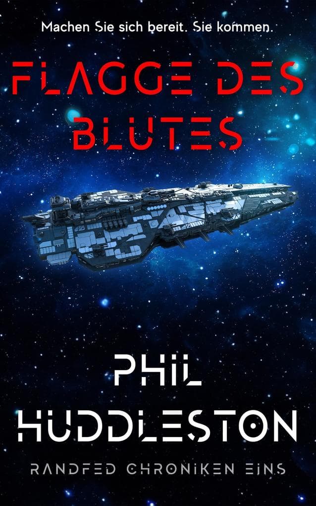 Flagge des Blutes (RandFed Chroniken, #1)