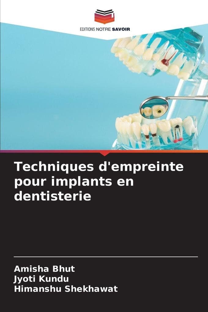 Techniques d'empreinte pour implants en dentisterie