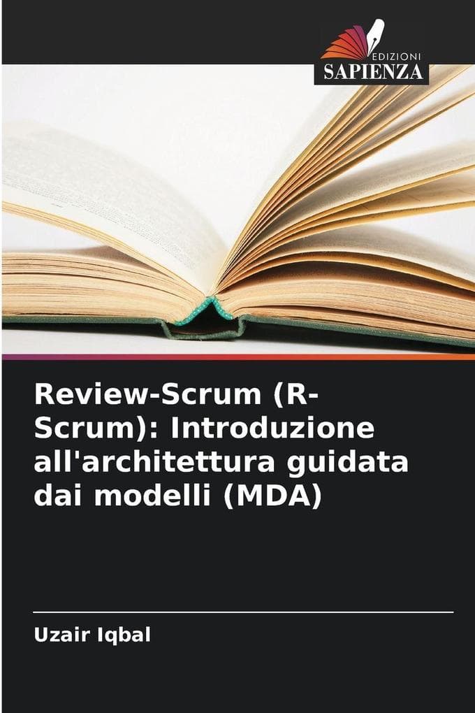 Review-Scrum (R-Scrum): Introduzione all'architettura guidata dai modelli (MDA)