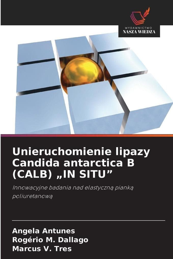 Unieruchomienie lipazy Candida antarctica B (CALB) "IN SITU"