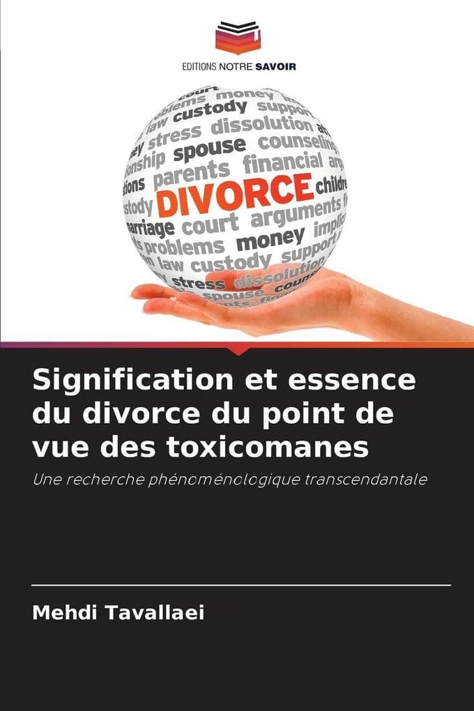 Signification et essence du divorce du point de vue des toxicomanes