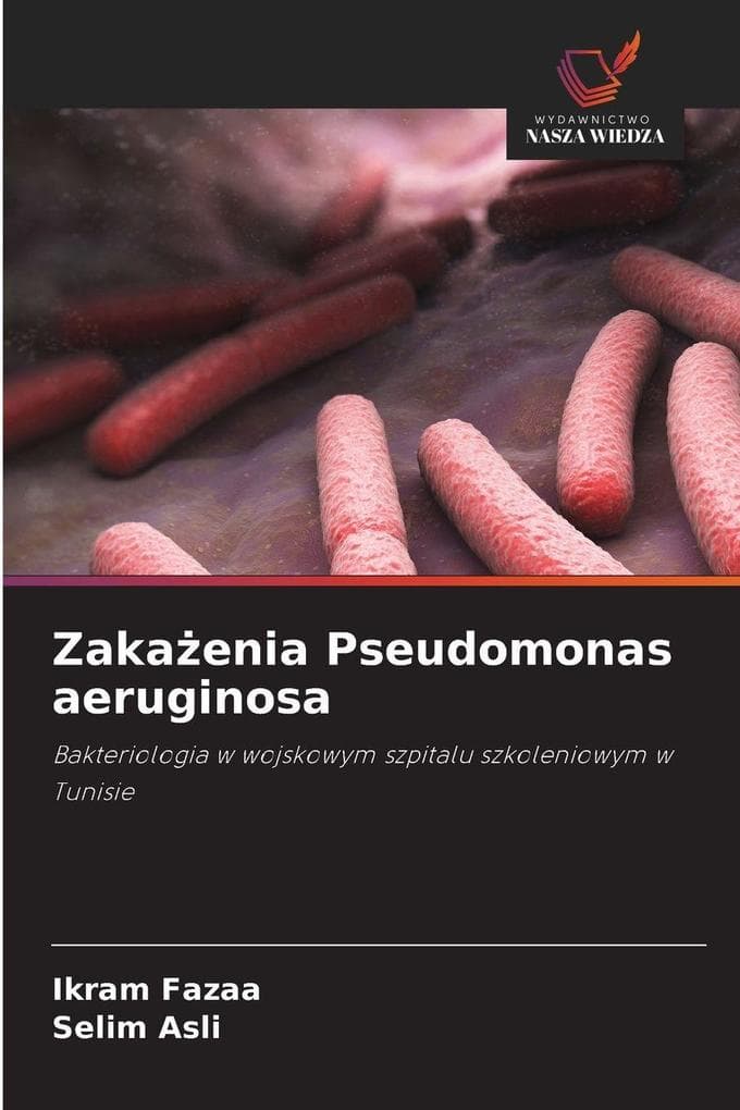 Zakaenia Pseudomonas aeruginosa