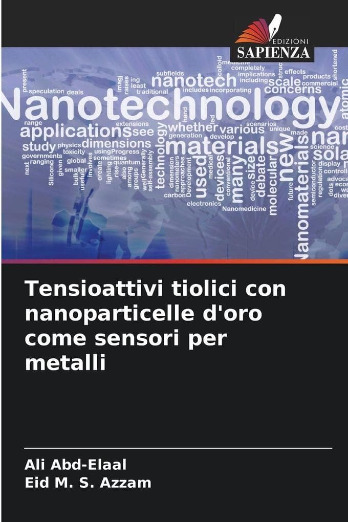 Tensioattivi tiolici con nanoparticelle d'oro come sensori per metalli
