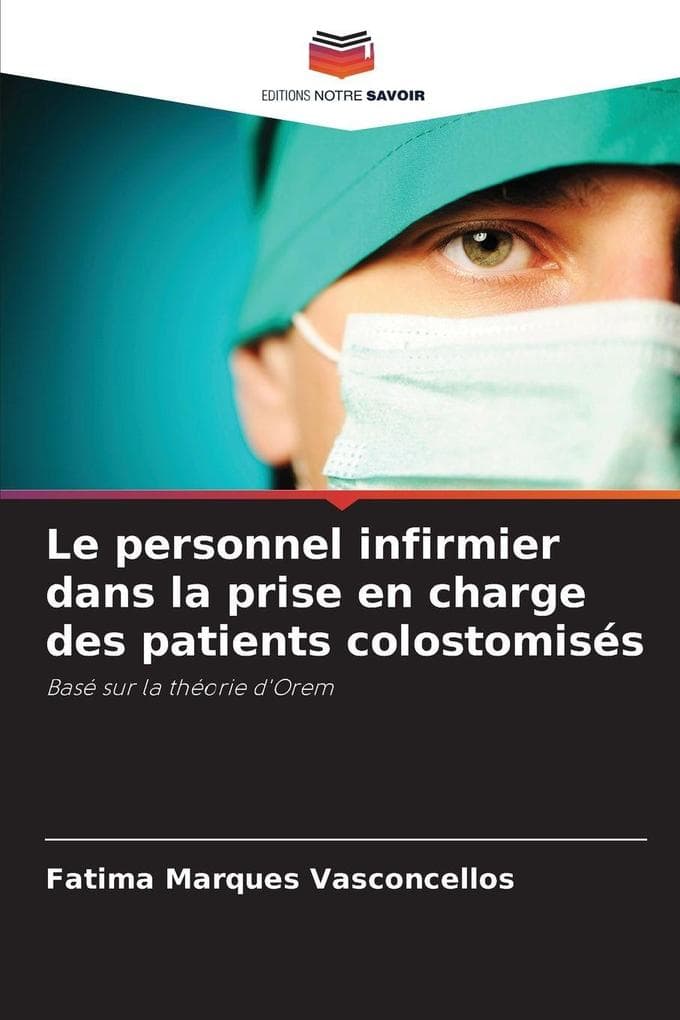 Le personnel infirmier dans la prise en charge des patients colostomisés