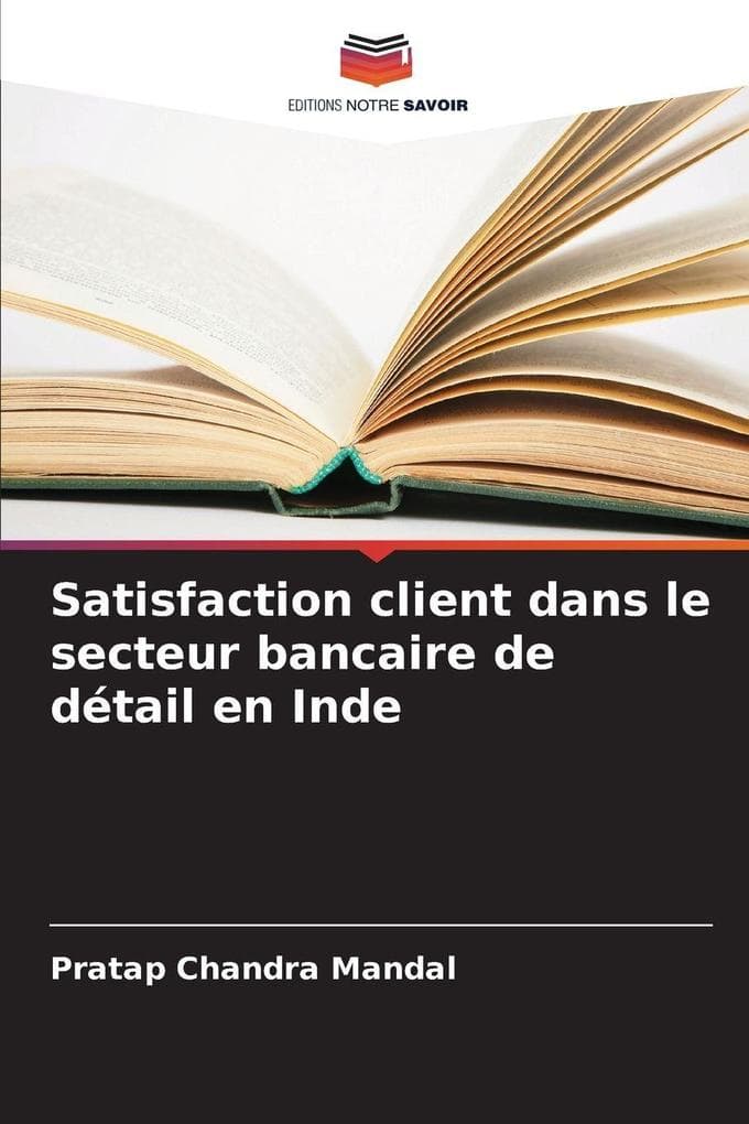 Satisfaction client dans le secteur bancaire de détail en Inde