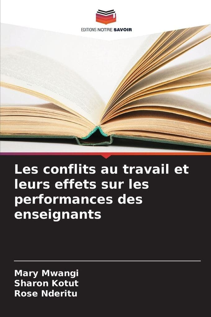 Les conflits au travail et leurs effets sur les performances des enseignants