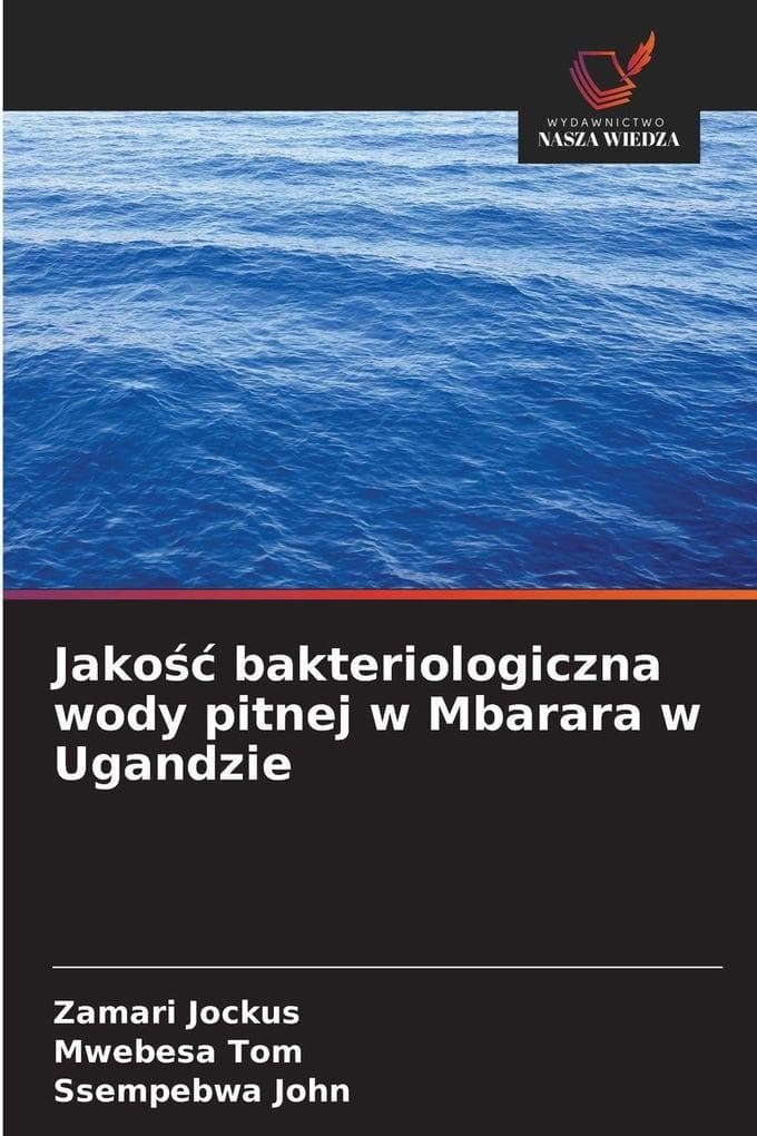 Jako bakteriologiczna wody pitnej w Mbarara w Ugandzie