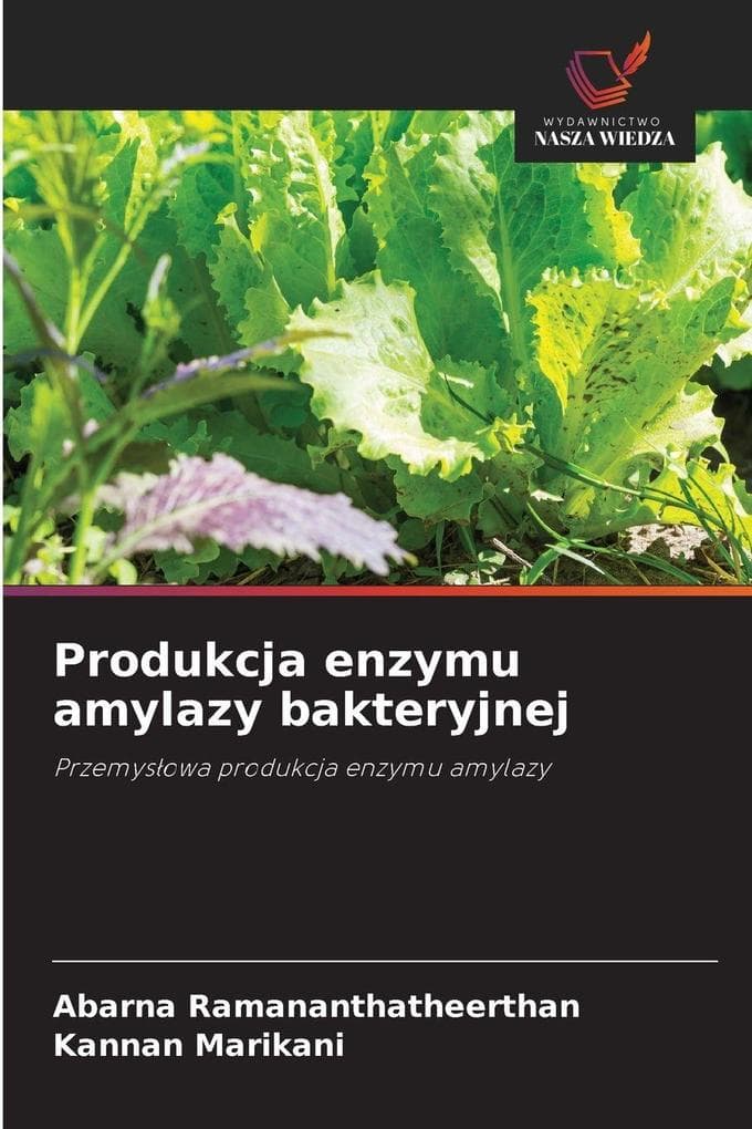 Produkcja enzymu amylazy bakteryjnej