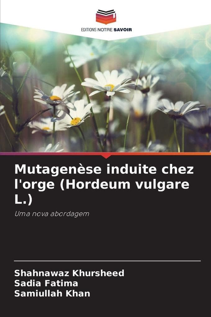 Mutagenèse induite chez l'orge (Hordeum vulgare L.)