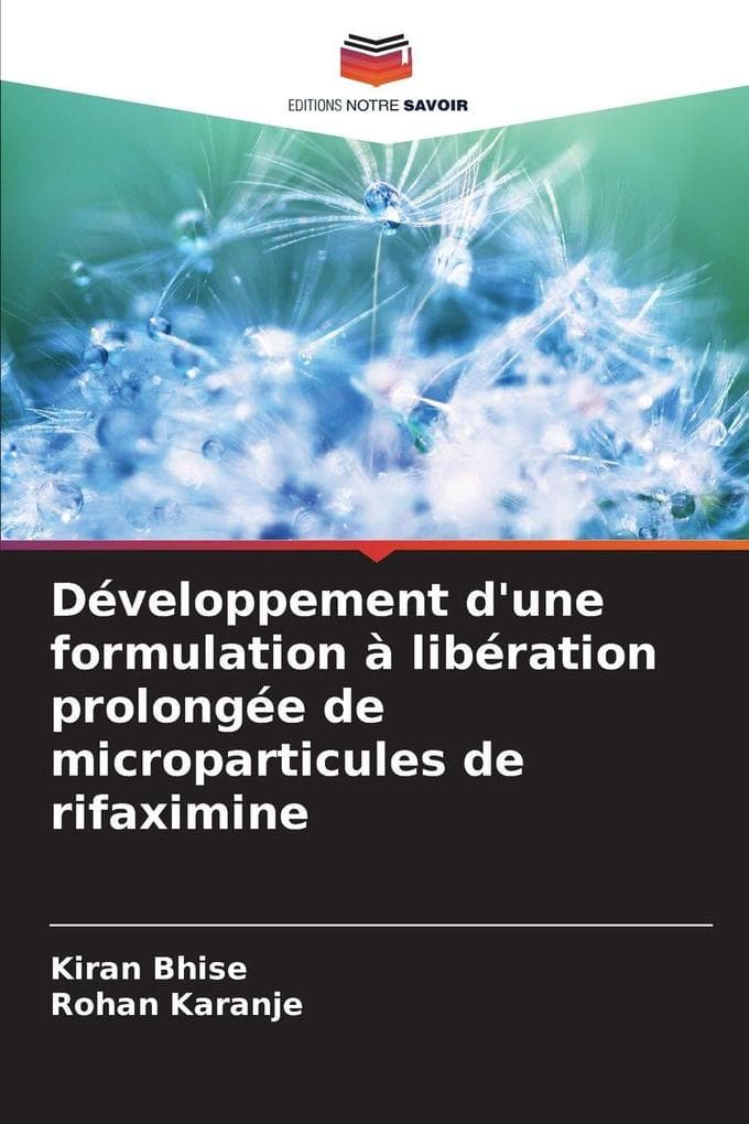 Développement d'une formulation à libération prolongée de microparticules de rifaximine
