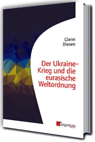 Der Ukraine-Krieg und die eurasische Weltordnung