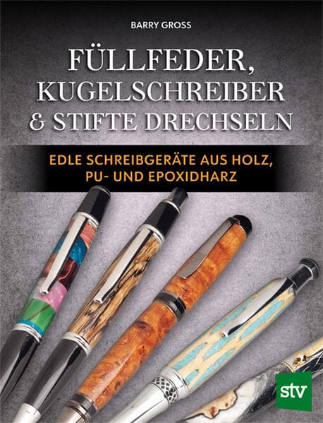 Füllfeder, Kugelschreiber & Stifte drechseln
